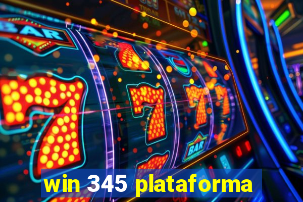 win 345 plataforma